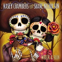 Purchase Kasey Chambers & Shane Nicholson - Wreck & Ruin (Deluxe Version) CD2