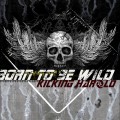 Buy Kicking Harold - Born To Be Wild (CDS) Mp3 Download