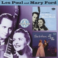 Purchase Les Paul & Mary Ford - The Hit Makers / Time To Dream