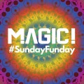 Buy Magic! - #Sundayfunday (CDS) Mp3 Download