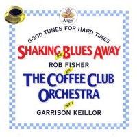 Purchase Rob Fisher - Shaking The Blues Away (With The Coffee Club Orchestra)
