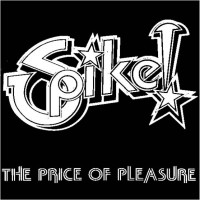 Purchase spike - The Price Of Pleasure (Vinyl)