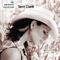 Purchase Terri Clark - The Definitive Collection
