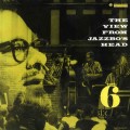 Buy The Six - The View From Jazzbo's Head (Vinyl) Mp3 Download