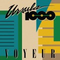 Buy Ursula 1000 - Voyeur Mp3 Download