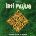 Buy VA - Inti Mujus: Musica De Bolivia Mp3 Download