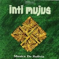 Purchase VA - Inti Mujus: Musica De Bolivia