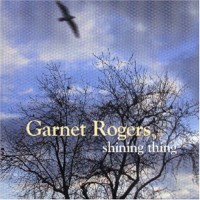 Purchase Garnet Rogers - Shining Thing