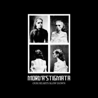 Purchase Mord'A'Stigmata - Our Hearts Slow Down (EP)