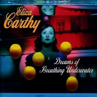 Purchase Eliza Carthy - Dreams Of Breathing Underwater