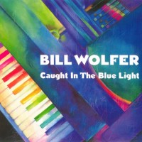 Purchase Bill Wolfer - Caught In The Blue Light