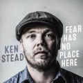 Buy Ken Stead - Fear Has No Place Here Mp3 Download