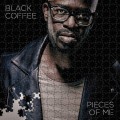 Buy Black Coffee - Pieces Of Me Mp3 Download