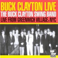 Purchase Buck Clayton - Live From Greenwich Village, NYC
