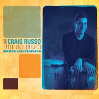 Purchase Craig Russo Latin Jazz Project - Mambo Influenciado