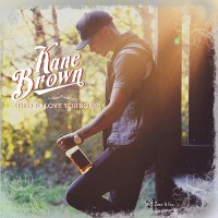 Purchase Kane Brown - Used To Love You Sober (CDS)