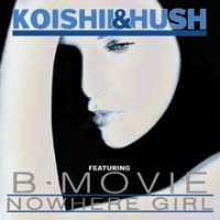 Purchase Koishii & Hush - Nowhere Girl (CDS)