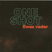 Purchase One Shot - Ewaz Vader