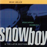 Purchase Snowboy & The Latin Section - Descarga Mambito