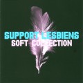 Buy Support Lesbiens - Soft Collection Mp3 Download
