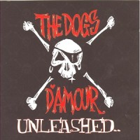 Purchase The Dogs D'amour - Unleashed (Live)