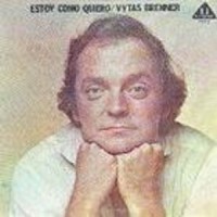 Purchase Vytas Brenner - Estoy Como Quiero (Vinyl)