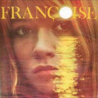 Purchase Francoise Hardy - La Maison Ou J'Ai Grandi