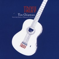 Purchase Tim Chipman - Trixy
