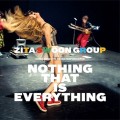 Buy Zita Swoon Group - Nothing That Is Everything (Music From The Stage Performance) Mp3 Download