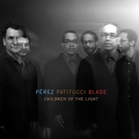Purchase Perez, Patitucci & Blade - Children Of The Light