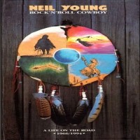 Purchase Neil Young - Rock N' Roll Cowboy - A Life On The Road 1966-1994 CD2