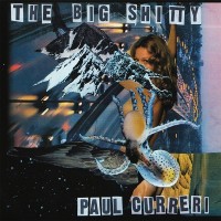 Purchase Paul Curreri - The Big Shitty