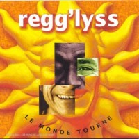 Purchase Regg'lyss - Le Monde Tourne