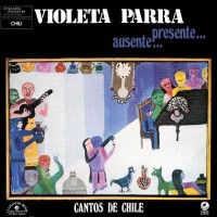 Purchase Violeta Parra - Cantos De Chile (Vinyl)
