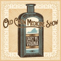 Purchase Old Crow Medicine Show - Carry Me Back To Virginia (EP)