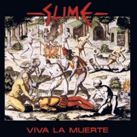 Purchase Slime - Viva La Muerte (Reissued 2007)