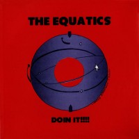 Purchase The Equatics - Doin It!!!! (Reissued 2010)