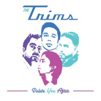 Purchase The Trims - Delete You After (EP)