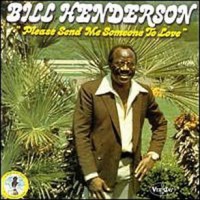 Purchase Bill Henderson - Please Send Me Someone To Love