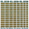 Buy Elton Dean - El Skid (With Alan Skidmore, Chris Laurence & John Marshall) Mp3 Download