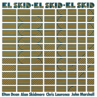 Purchase Elton Dean - El Skid (With Alan Skidmore, Chris Laurence & John Marshall)