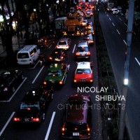 Purchase Nicolay - City Lights Vol. 2: Shibuya