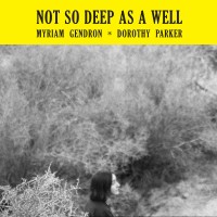 Purchase Myriam Gendron - Not So Deep As A Well