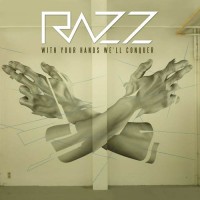 Purchase Razz - With Your Hands We'll Conquer