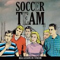 Buy Soccer Team - Real Lessons In Cynicism Mp3 Download
