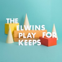 Purchase The Elwins - Play For Keeps