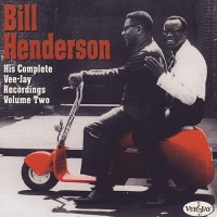 Purchase Bill Henderson - His Complete Vee-Jay Recordings, Vol. 2