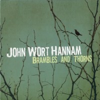 Purchase John Wort Hannam - Brambles And Thorns