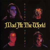 Purchase Mad At The World - Seasons Of Love