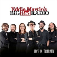 Purchase Eddie Martin's Big Red Radio - Live In Tuscany